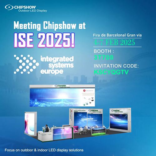 Chipshow te invita a unirte a nosotros en ISE-2025